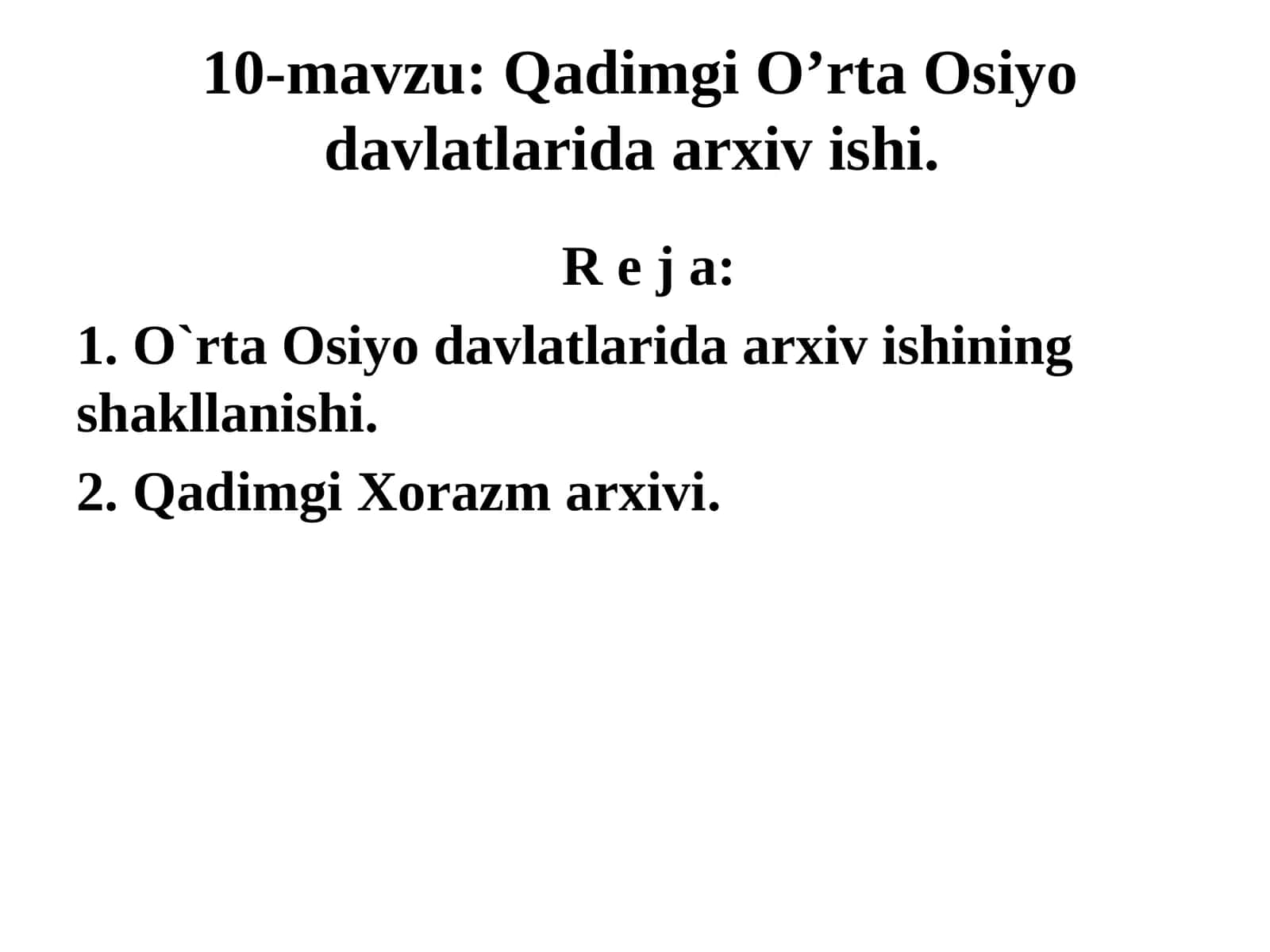 Qadimgi O’rta Osiyo davlatlarida arxiv ishi