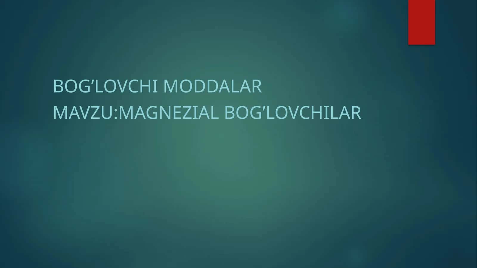 Magnezial bog’lovchilar