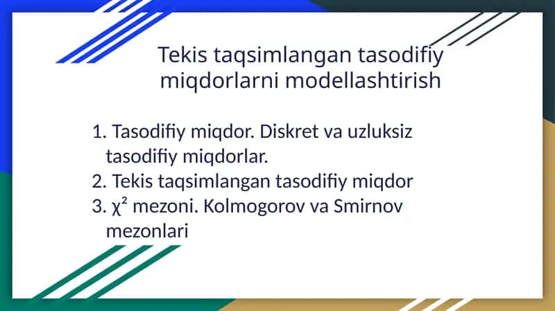 Tekis taqsimlangan tasodifiy miqdorlarni modellashtirish