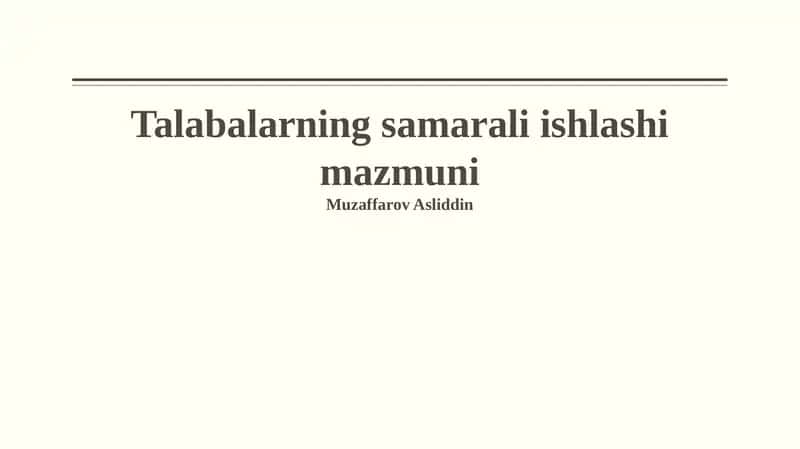 Talabalarning samarali ishlashi mazmuni