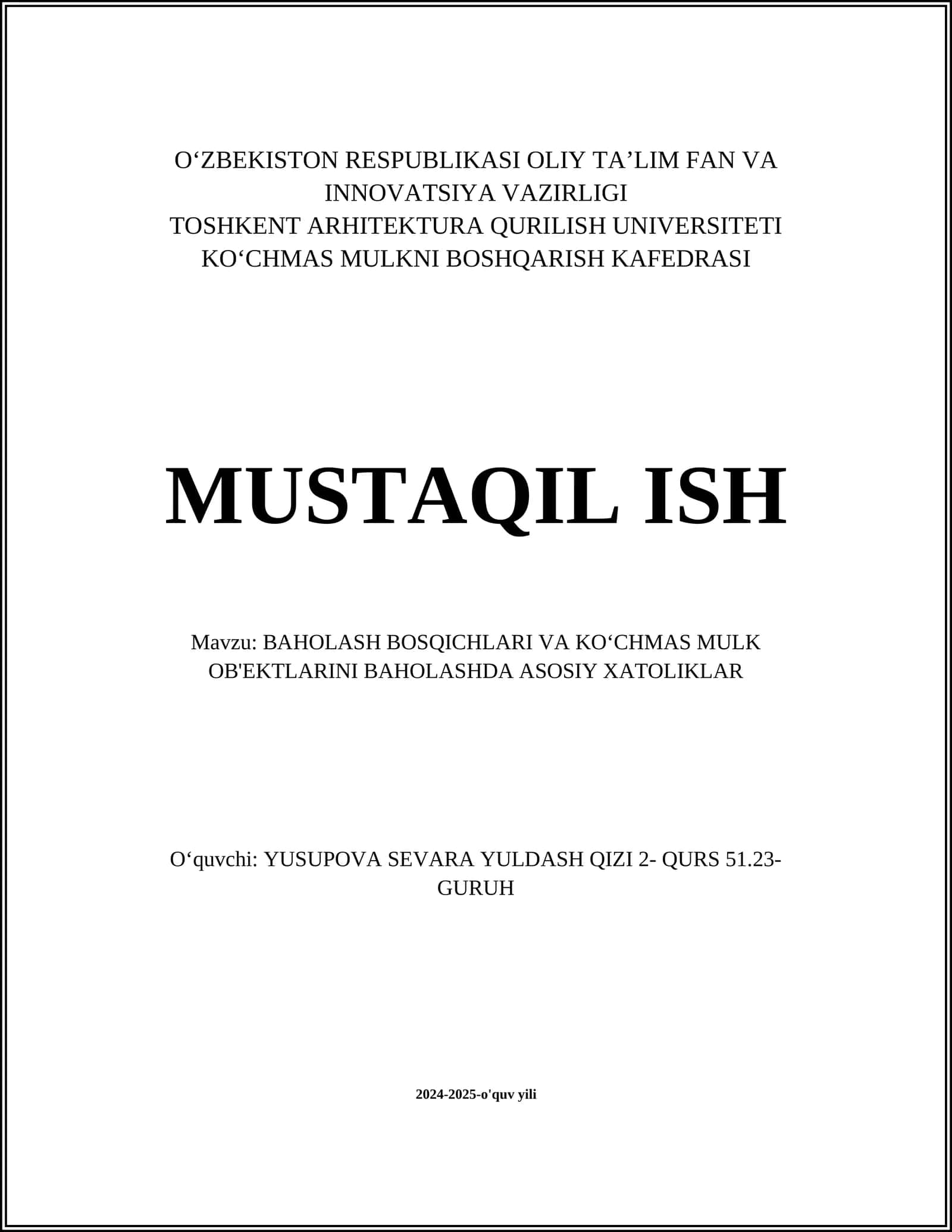 BAHOLASH BOSQICHLARI VA KOʻCHMAS MULK OB'EKTLARINI BAHOLASHDA ASOSIY XATOLIKLAR