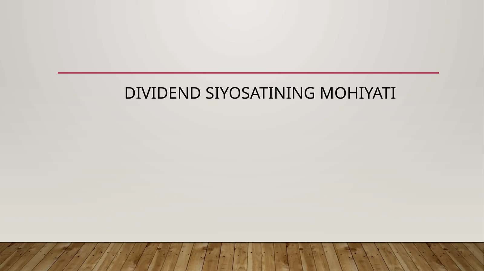 Dividend siyosatining mohiyati