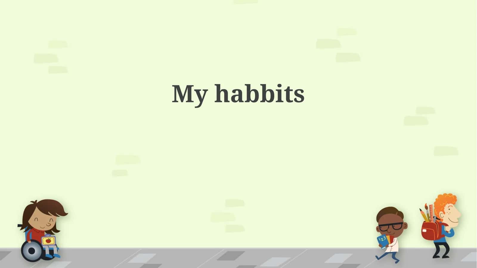 My Habits