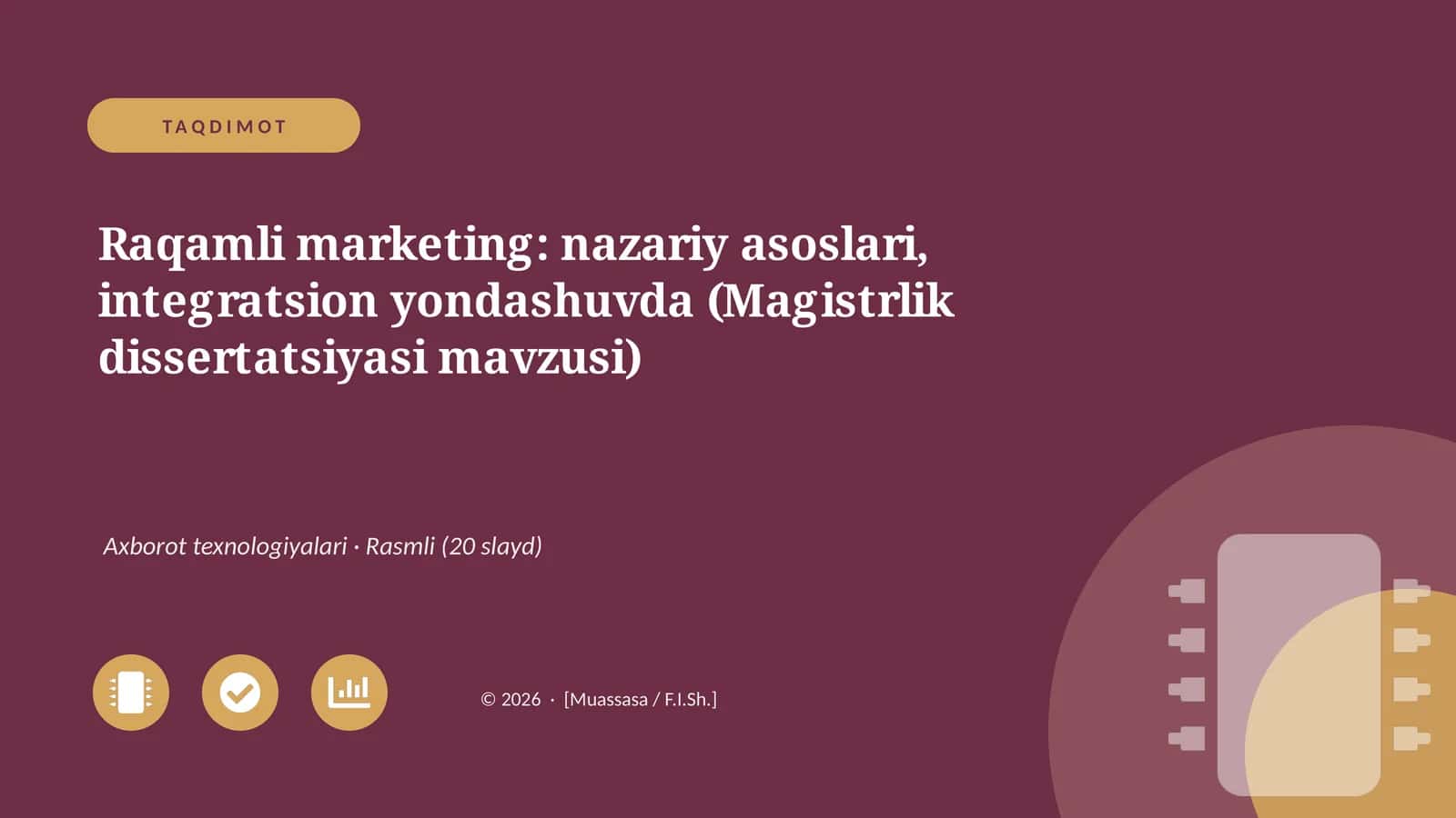 Raqamli marketing: nazariy asoslari, integratsion yondashuvda (Magistrlik dissertatsiyasi mavzusi)