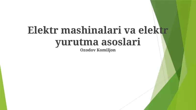 Elektr mashinalari va elektr yurutma asoslari