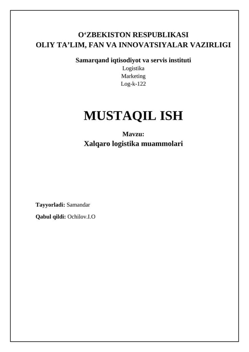 Mavzu: Xalqaro logistika muammolari