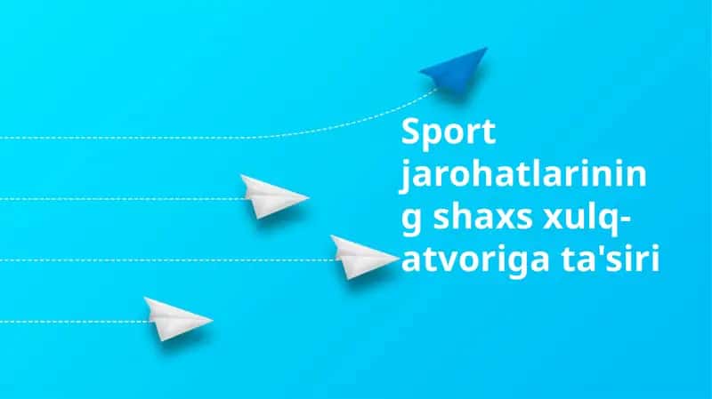 Sport jarohatlarining shaxs xulq-atvoriga ta'siri