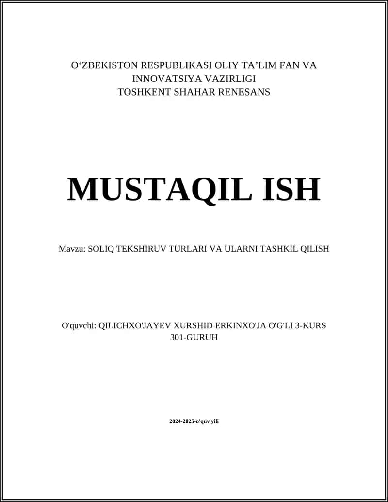 SOLIQ TEKSHIRUV TURLARI VA ULARNI TASHKIL QILISH