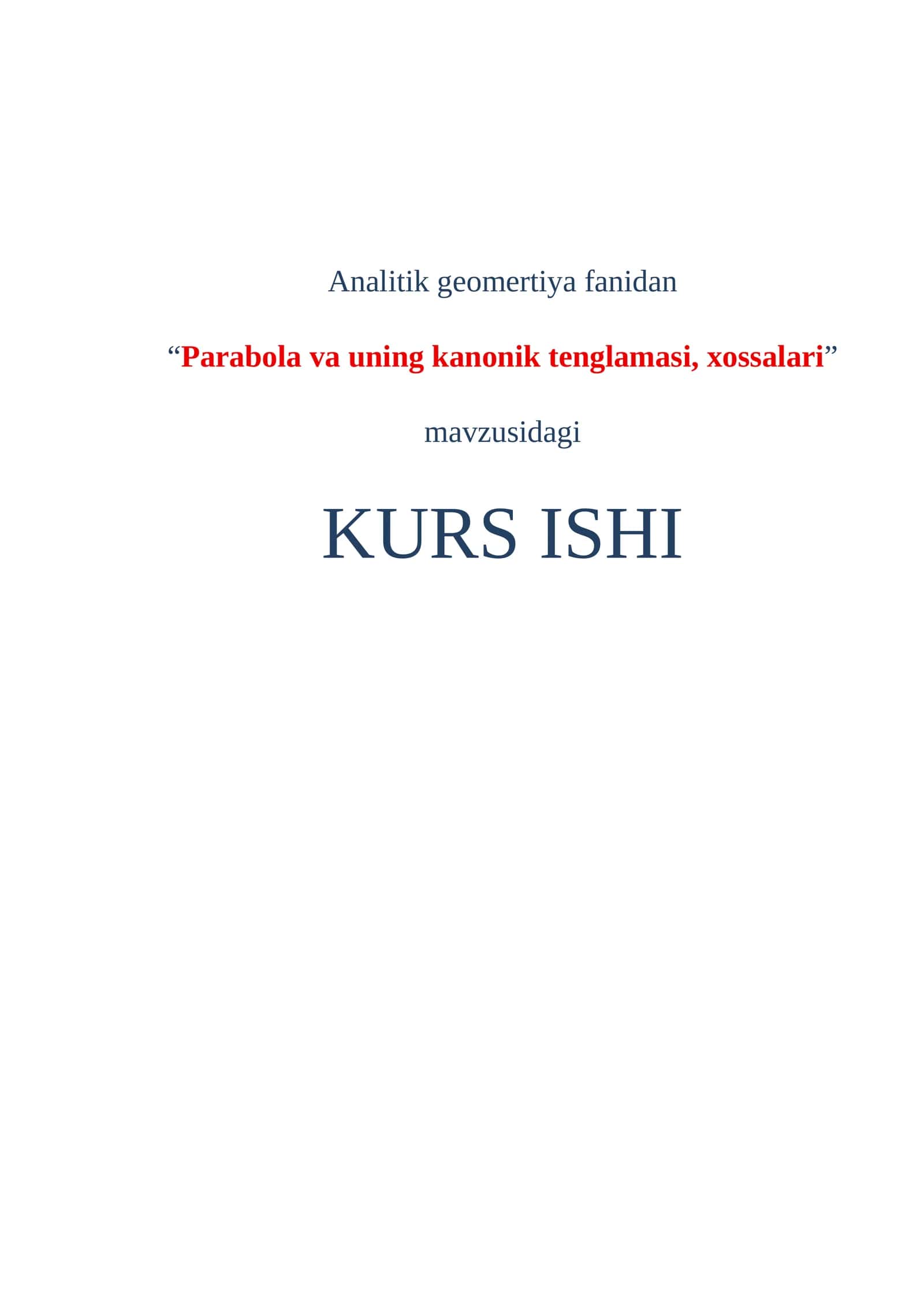 Parabola va uning kanonik tenglamasi, xossalari