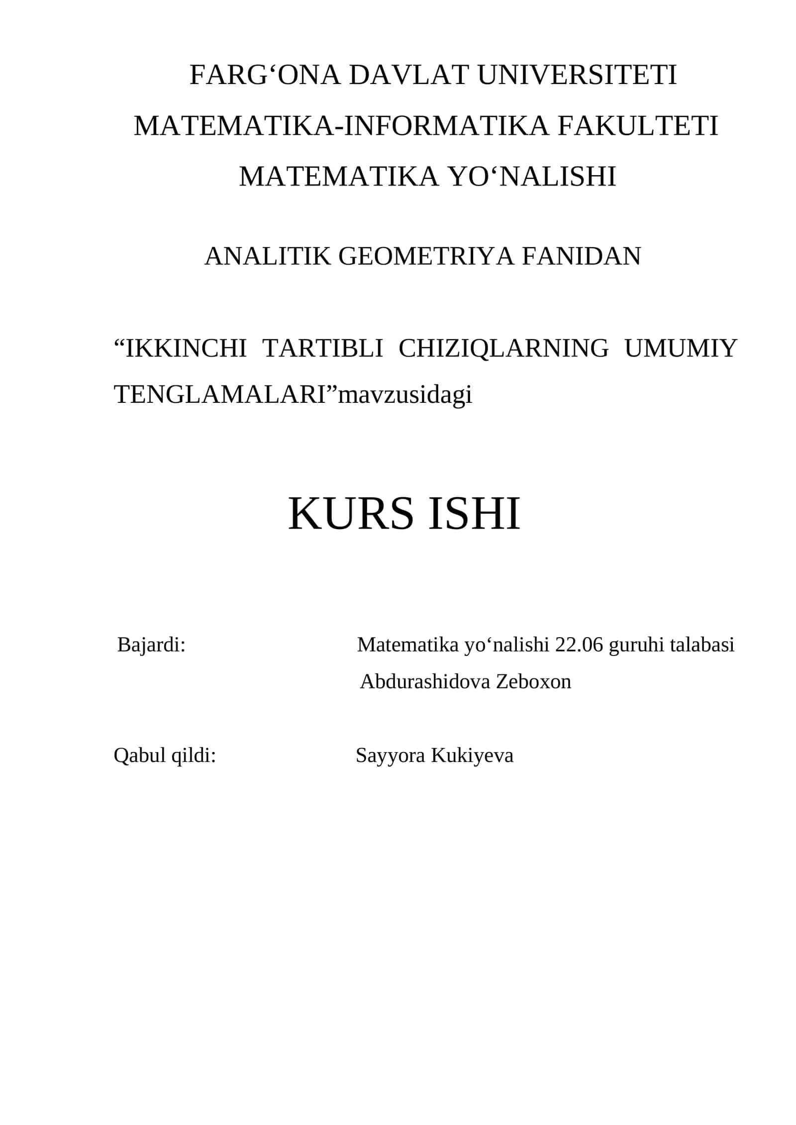 “IKKINCHI TARTIBLI CHIZIQLARNING UMUMIY TENGLAMALARI”mavzusidagi