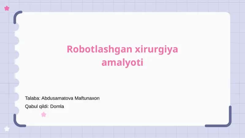 Robotlashgan xirurgiya amaliyoti
