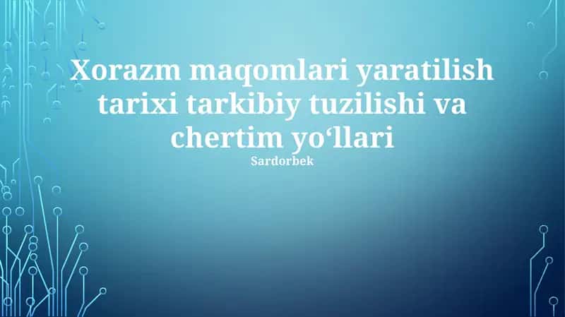 Xorazm Maqomi: Tarixiy Qisqacha Ma'lumot