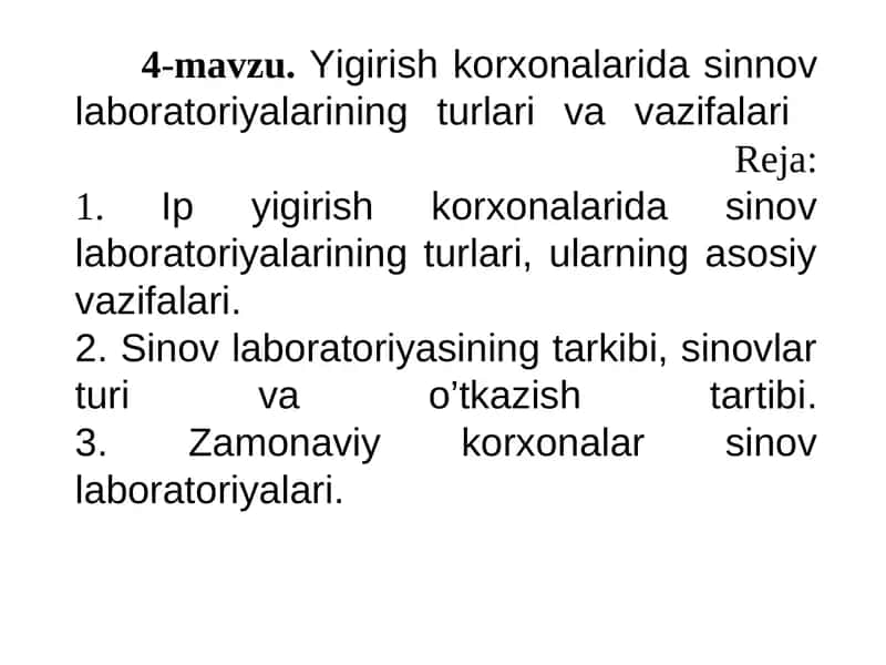 Yig'irish korxonalarida sinov laboratoriyalarining turlari va vazifalari