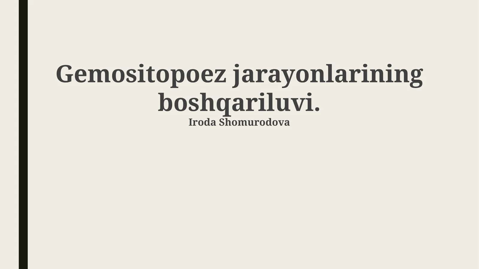 Gemopoezning asosiy tamoyillari va regulyatorlari