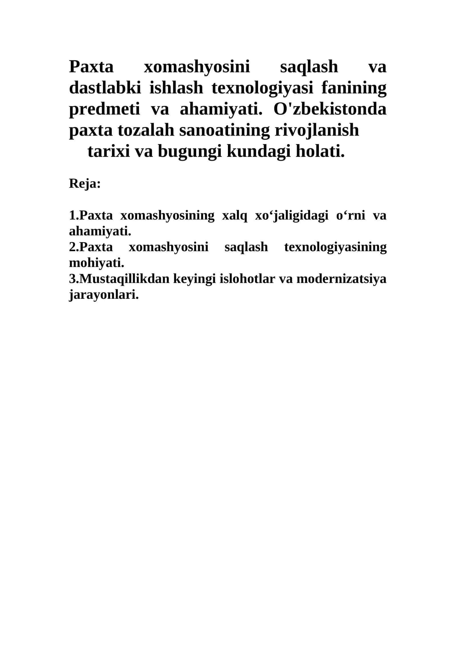 Paxta xomashyosini saqlash va dastlabki ishlash texnologiyasi