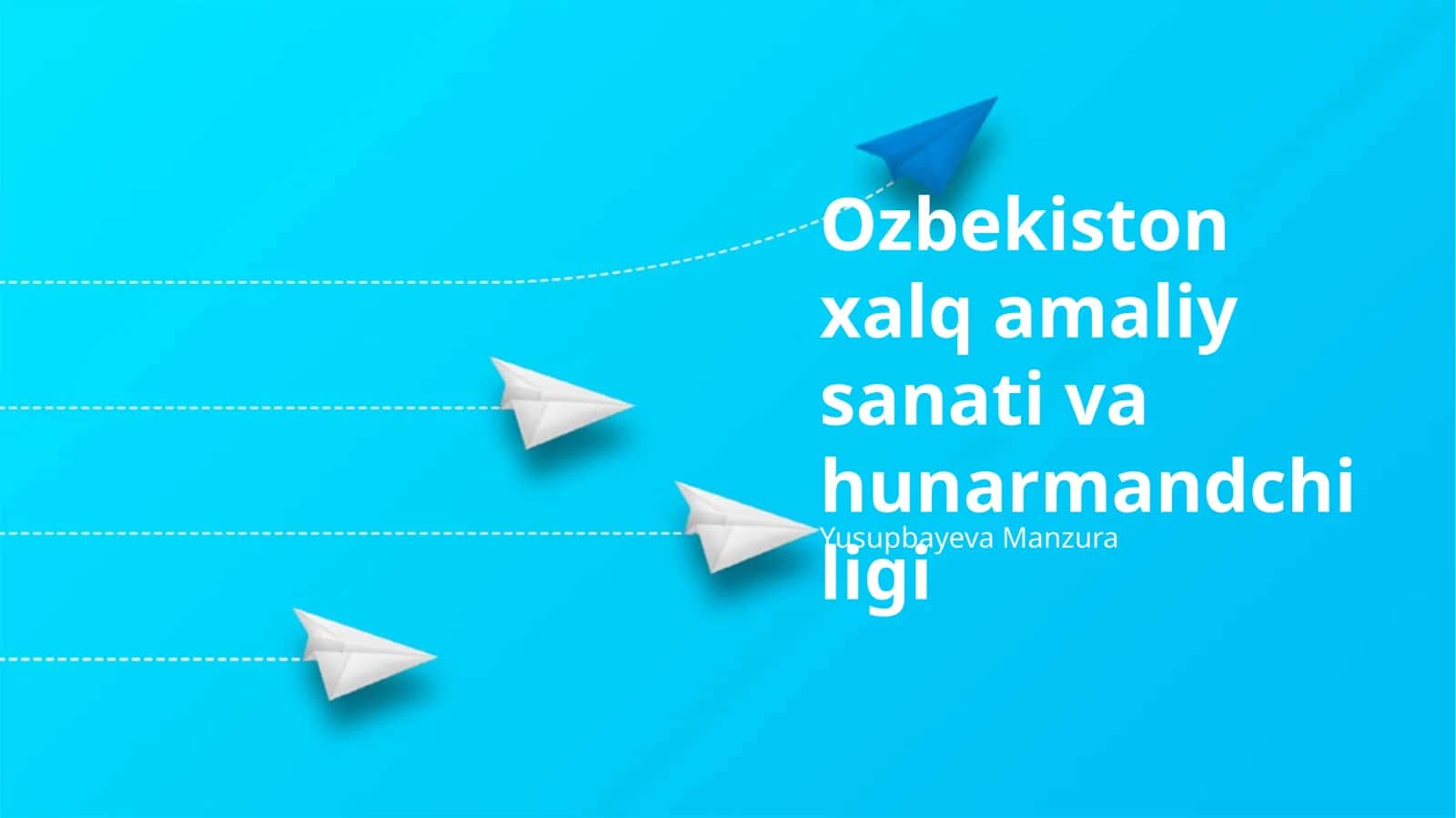 Ozbekiston xalq amaliy sanati va hunarmandchiligi