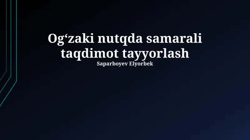 Samarali Og'zaki Taqdimot Tayyorlash