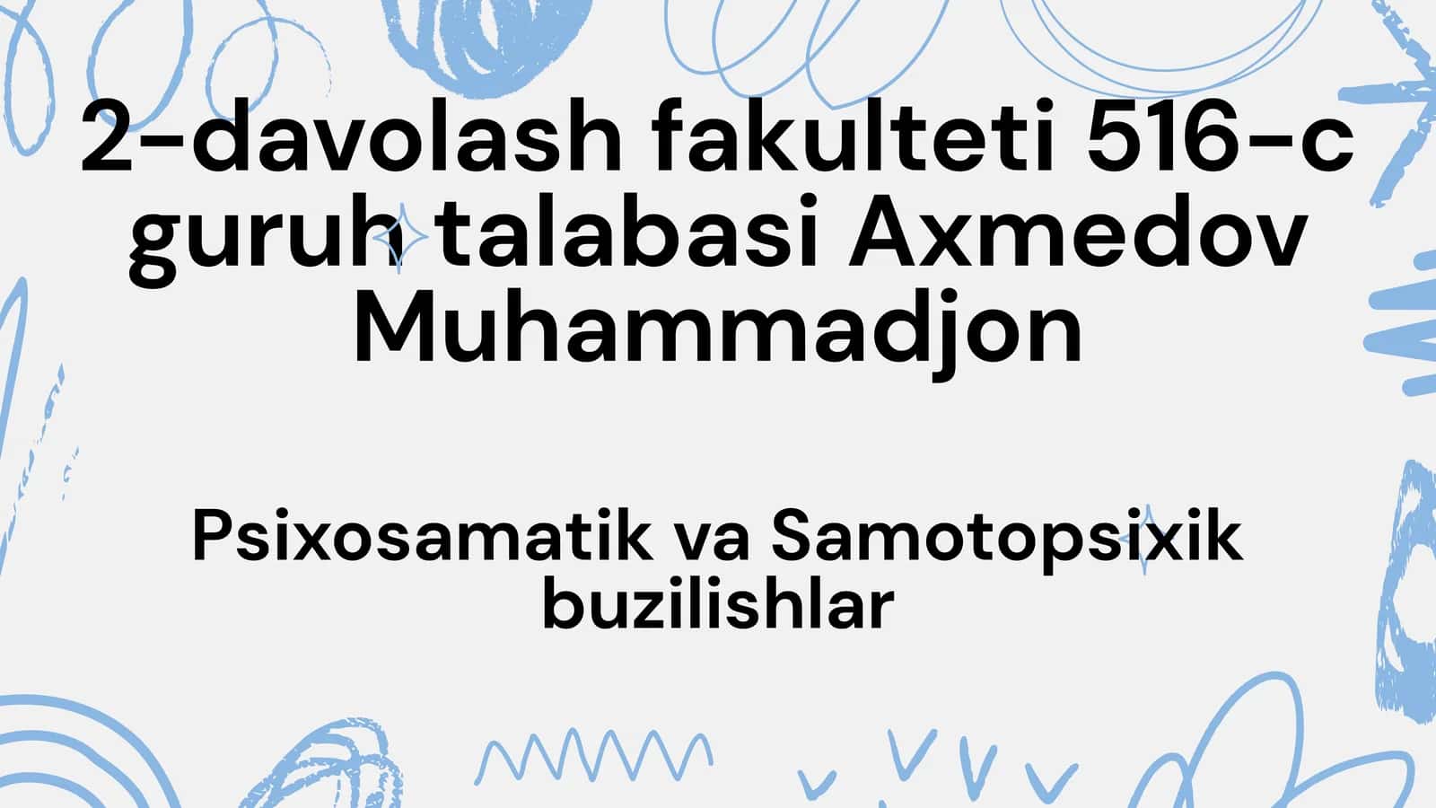 Psixosomatik va Samotopsixik buzilishlar
