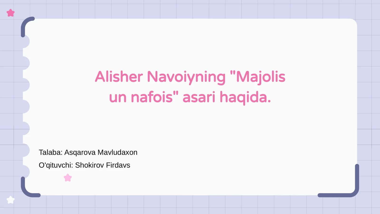 Alisher Navoiyning "Majolis un nafois" asari