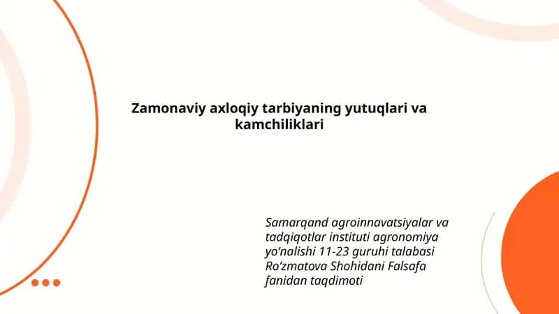 Zamonaviy axloqiy tarbiyaning yutuqlari va kamchiliklari