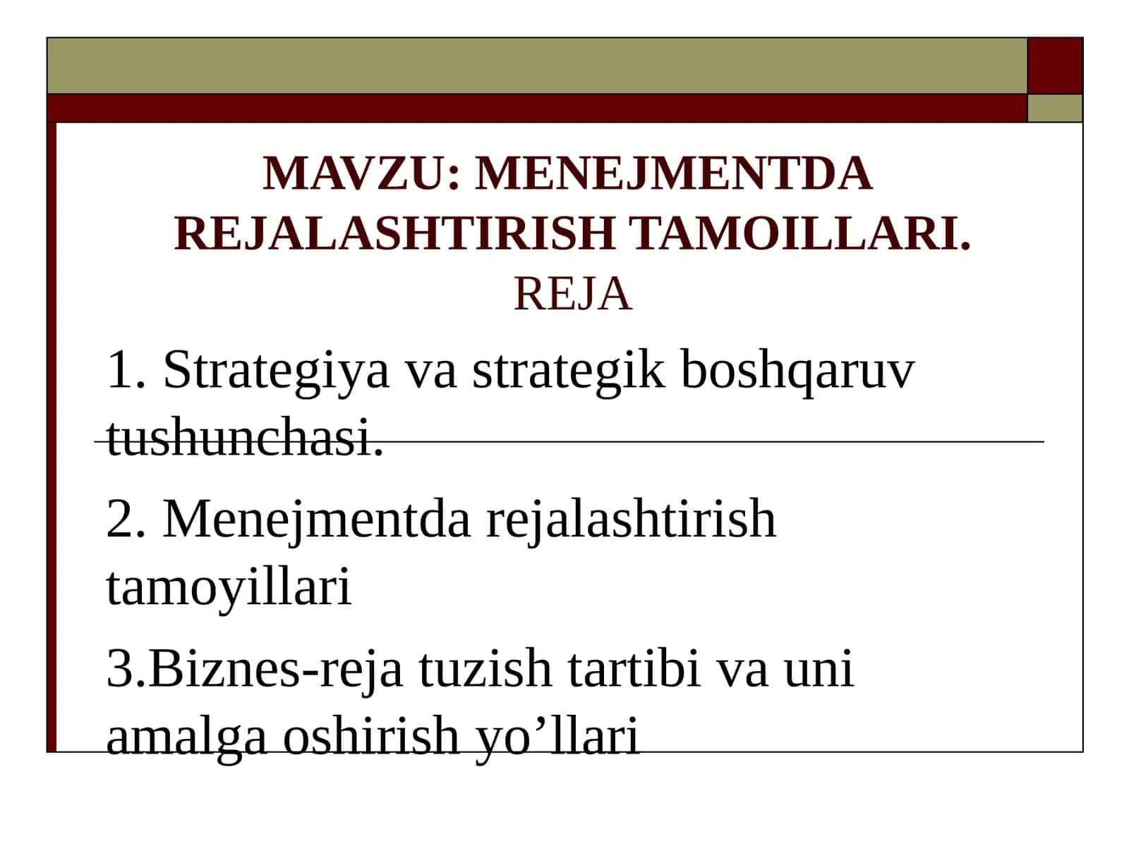 MENEJMENTDA REJALASHTIRISH TAMOILLARI