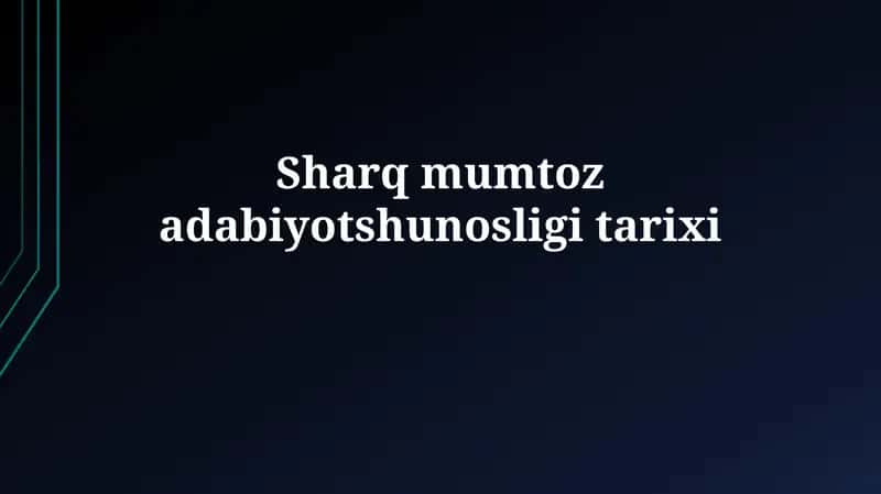 Sharq mumtozadabiyotshunosligitarixi