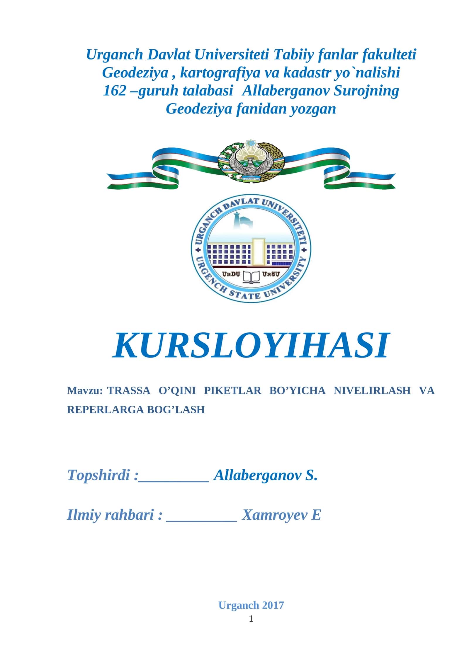 TRASSA O’QINI PIKETLAR BO’YICHA NIVELIRLASH VA REPERLARGA BOG’LASH