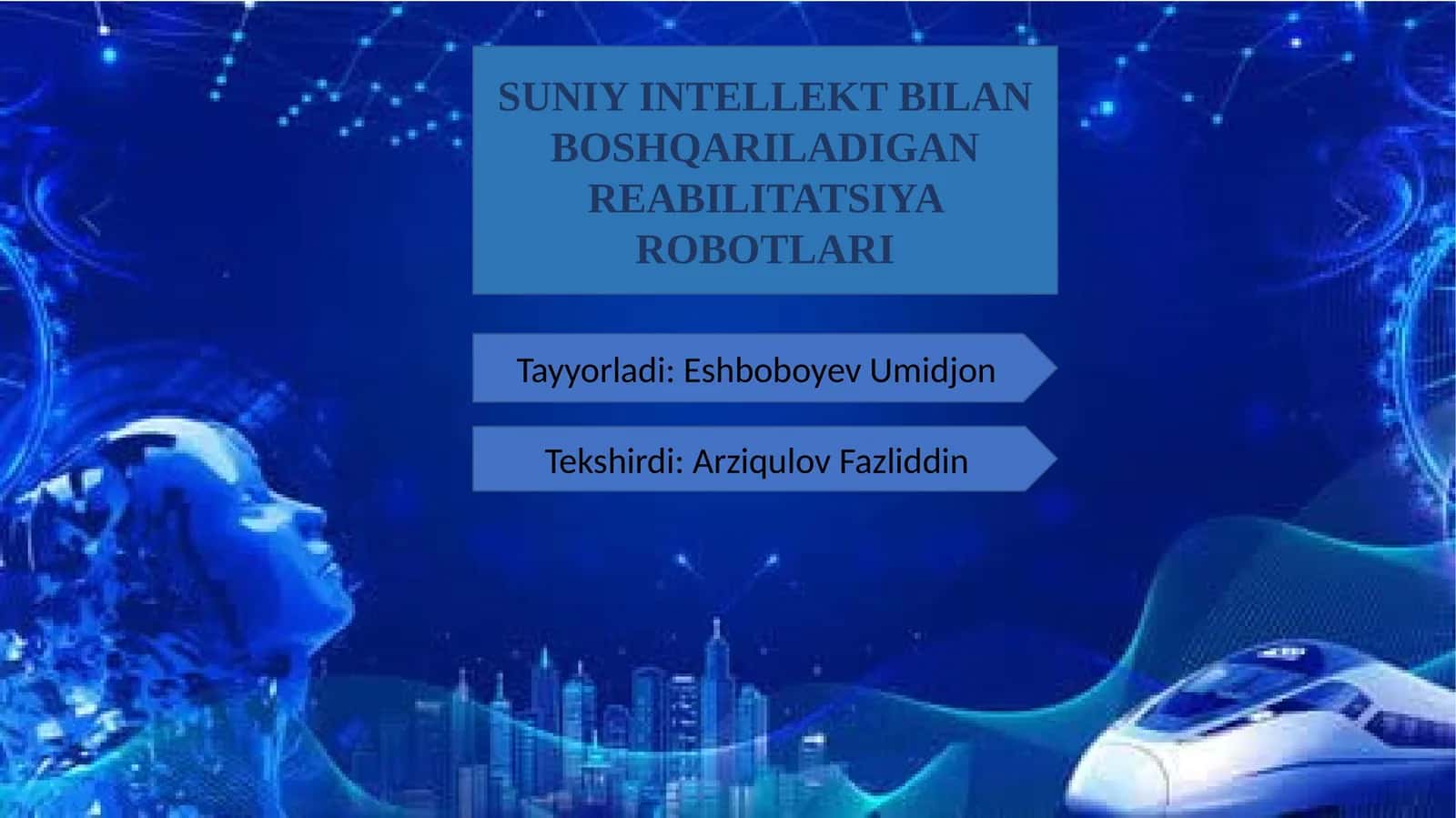 SUNIY INTELLEKT BILAN BOSHQARILADIGAN REABILITATSIYA ROBOTLARI