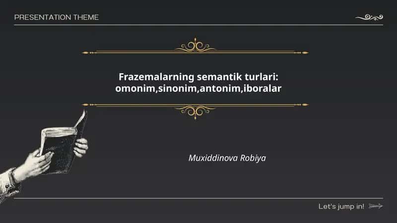 Frazemalarning semantik turlari