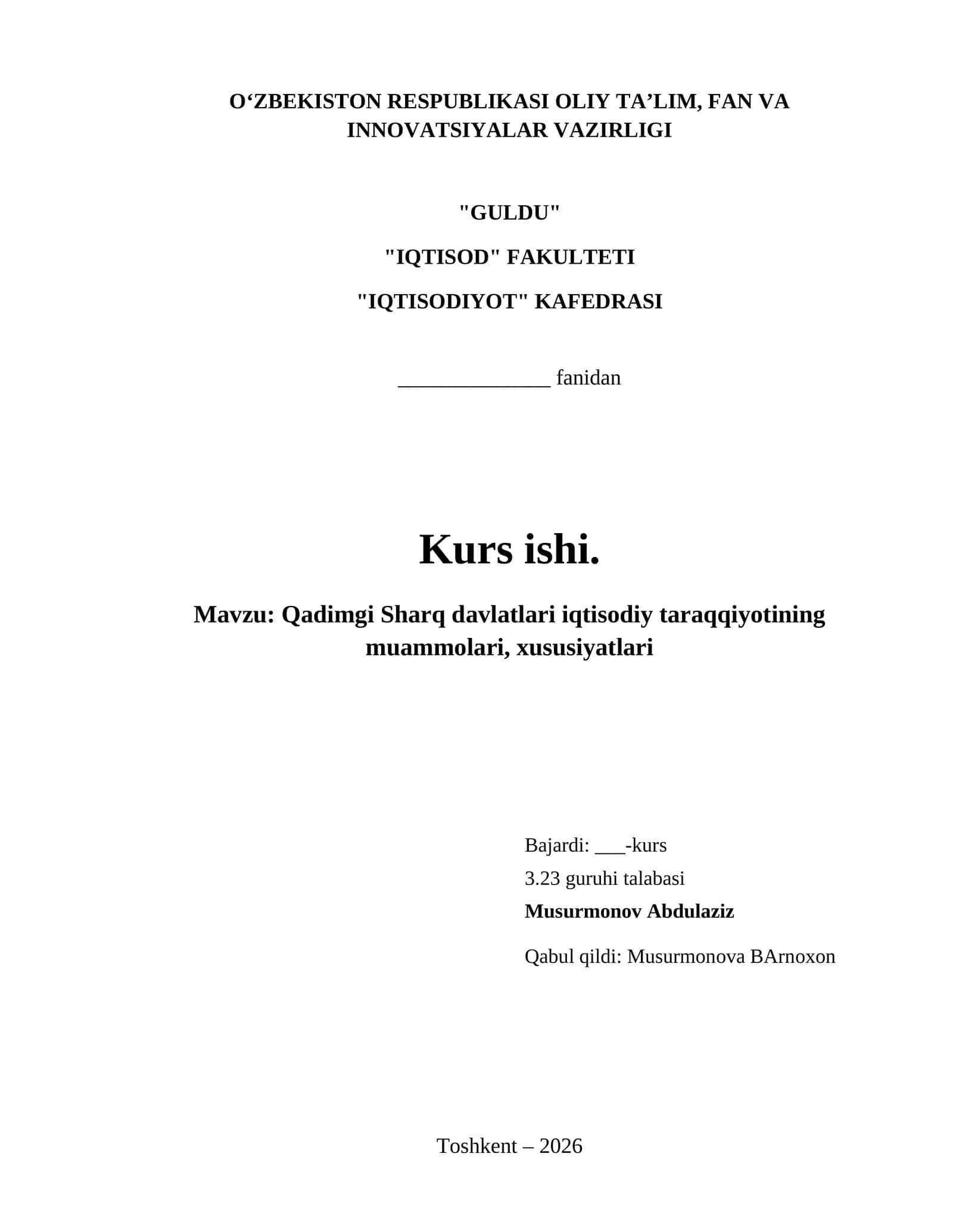 Qadimgi Sharq davlatlari iqtisodiy taraqqiyotining muammolari, xususiyatlari