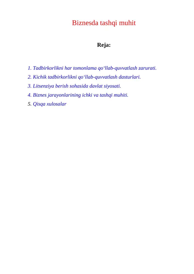 Tadbirkorlikni har tomonlama qo‘llab-quvvatlash zarurati