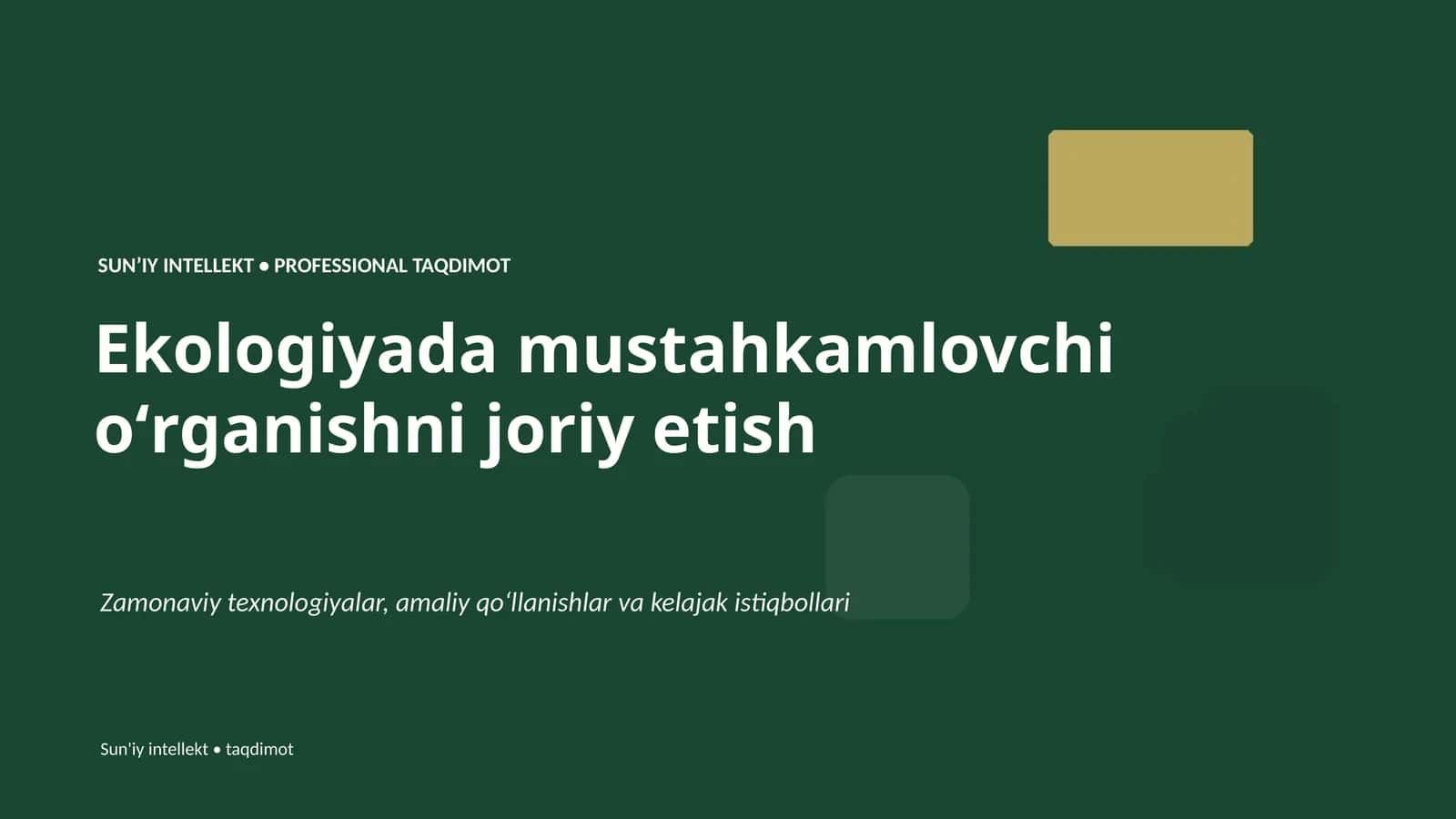 SUNʼIY INTELLEKT • PROFESSIONAL TAQDIMOT