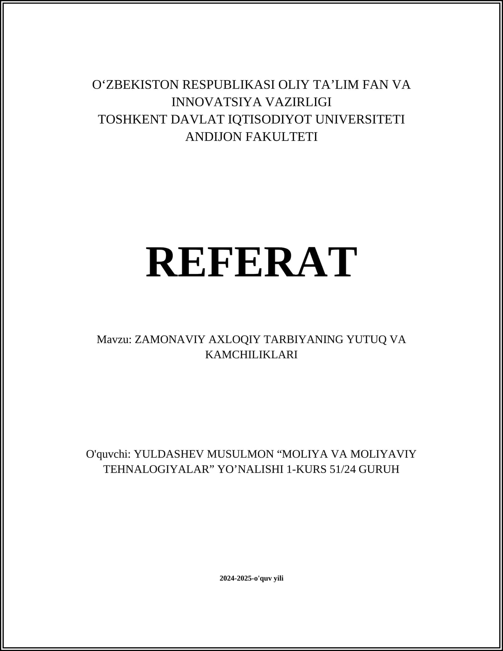 ZAMONAVIY AXLOQIY TARBIYANING YUTUQ VA KAMCHILIKLARI