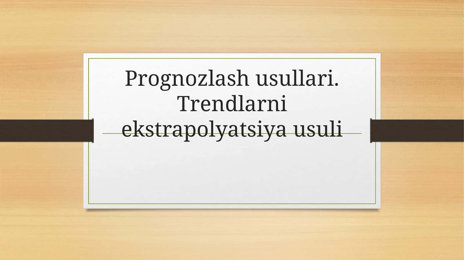 Trendlarni ekstrapolyatsiya usuli