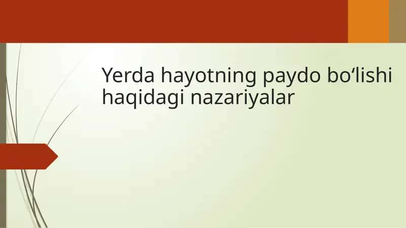 Yerdahayotning paydobo'lishi haqidagi nazariyalar