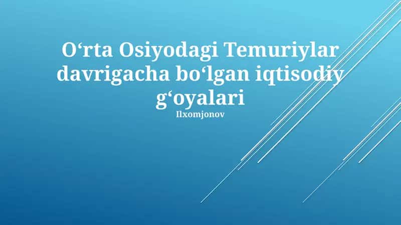 Oʻrta Osiyodagi Temuriylar davrigacha boʻlgan iqtisodiy gʻoyalari
