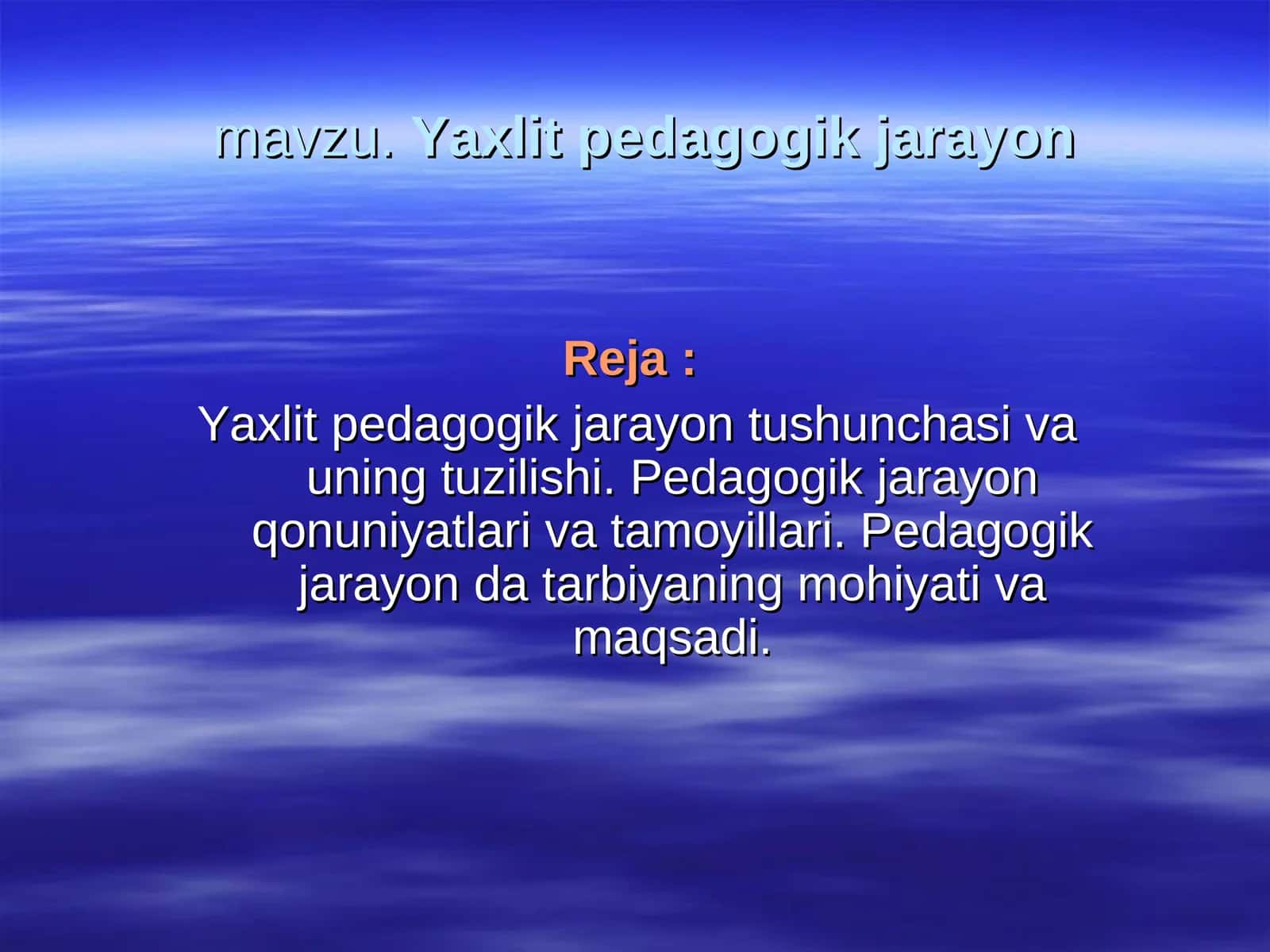 Yaxlit pedagogik jarayon