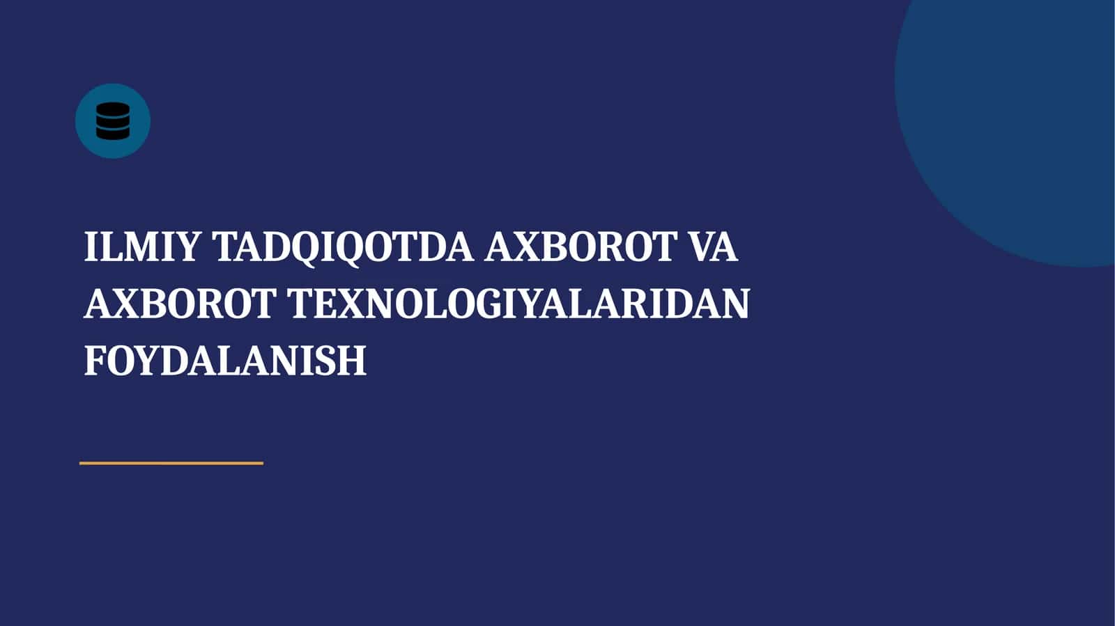 ILMIY TADQIQOTDA AXBOROT VA AXBOROT TEXNOLOGIYALARIDAN FAYDALANISH