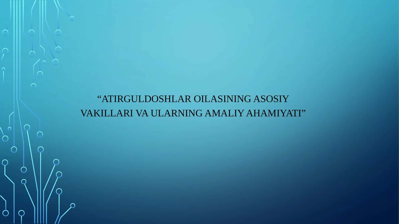 Atirguldoshlar oilasining asosiy vakillari va ularning amaliy ahamiyati