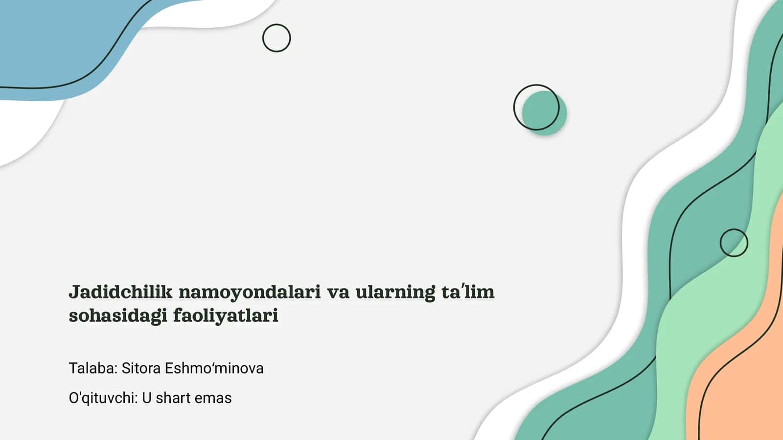 Jadidchilik namoyondalari va ularning taʼlim sohasidagi faoliyatlari