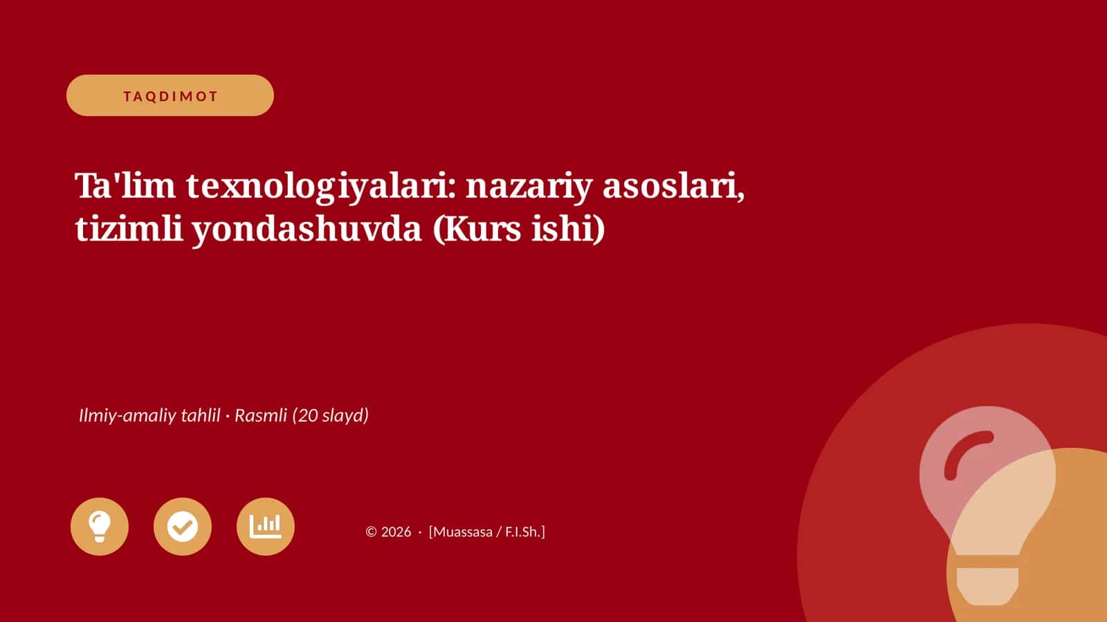 Ta'lim texnologiyalari: nazariy asoslari, tizimli yondashuvda (Kurs ishi)