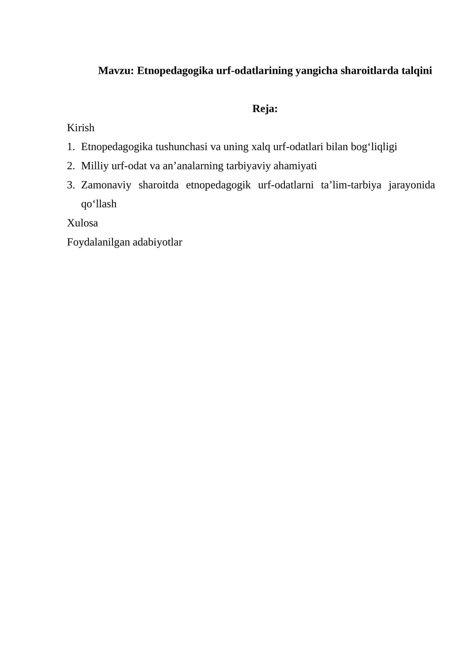 Etnopedagogika urf-odatlarining yangicha sharoitlarda talqini