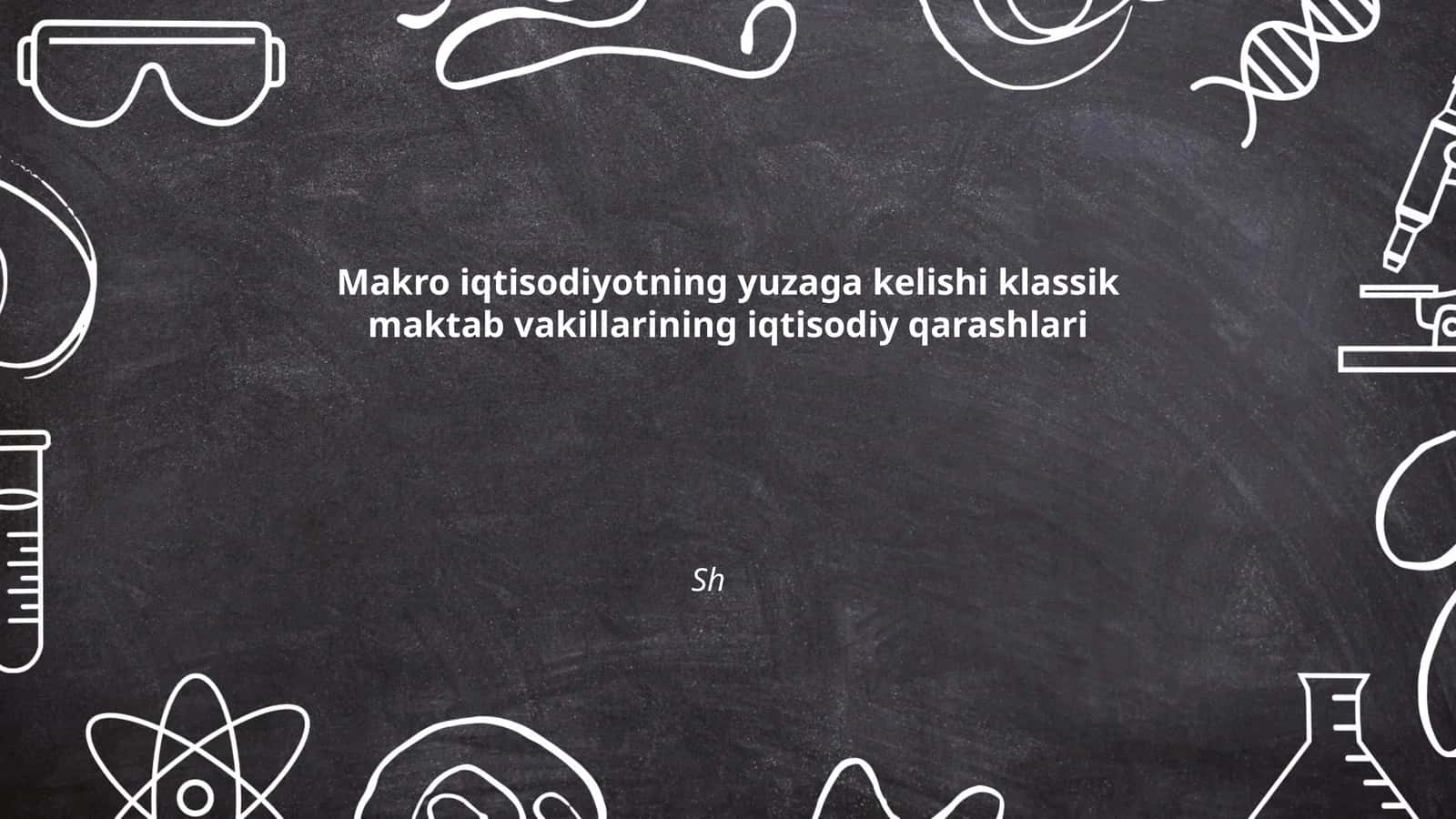 Klassik maktab iqtisodiyoti: Umumiy tushunchalar
