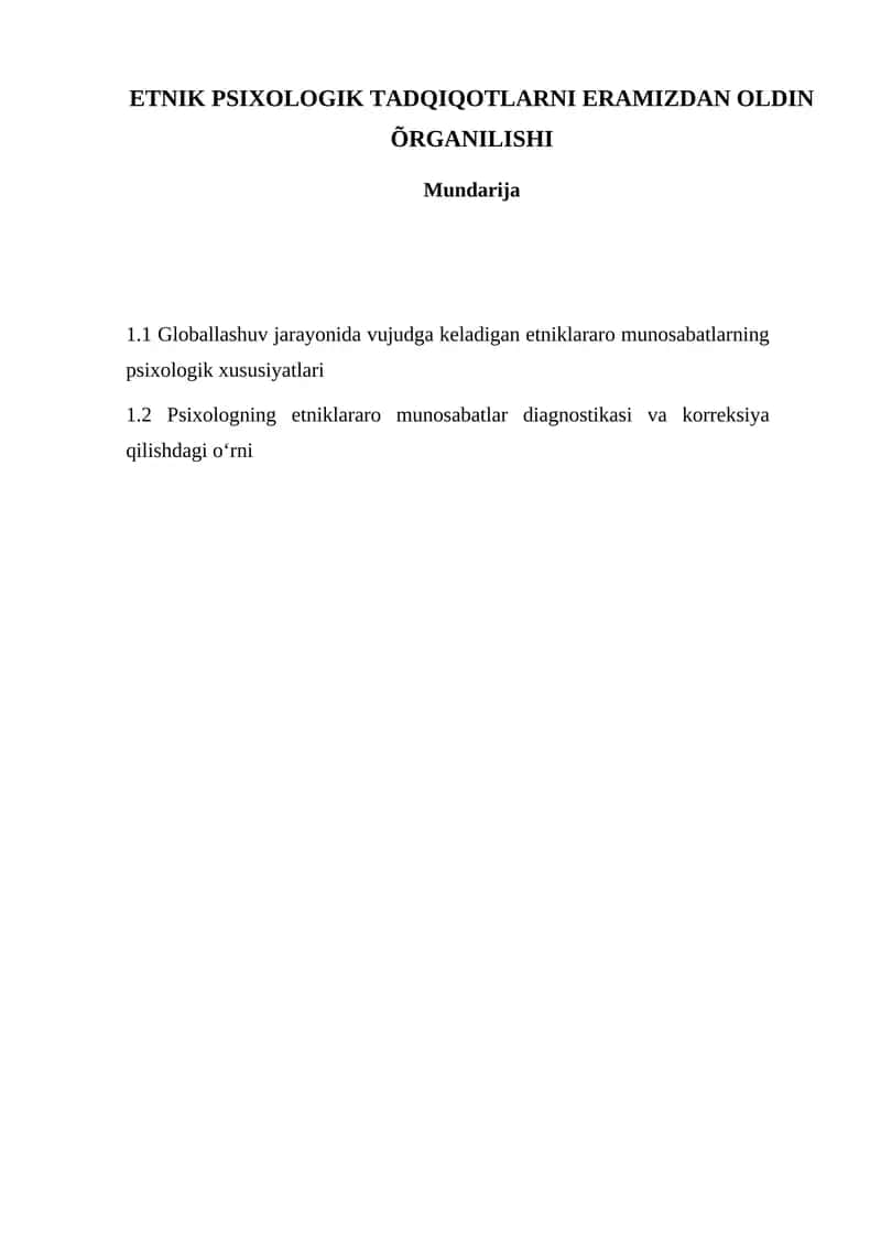 Globallashuv jarayonida vujudga keladigan etniklararo munosabatlarning psixologik xususiyatlari