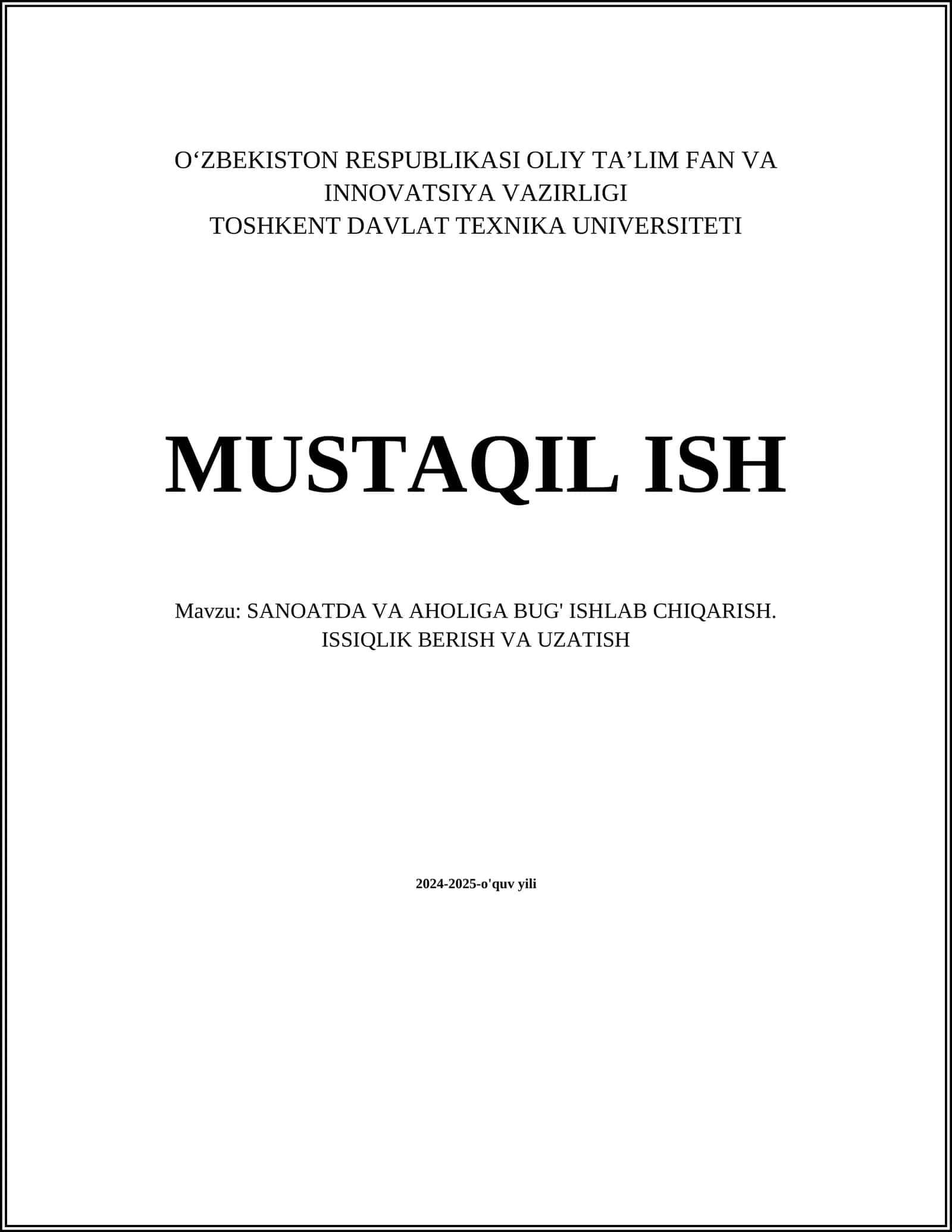 SANOATDA VA AHOLIGA BUG' ISHLAB CHIQARISH. ISSIQLIK BERISH VA UZATISH
