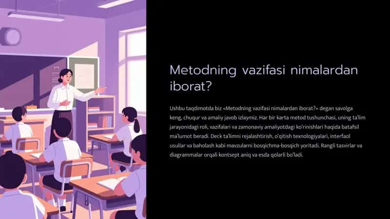 Metodning vazifasi nimalardan iborat?