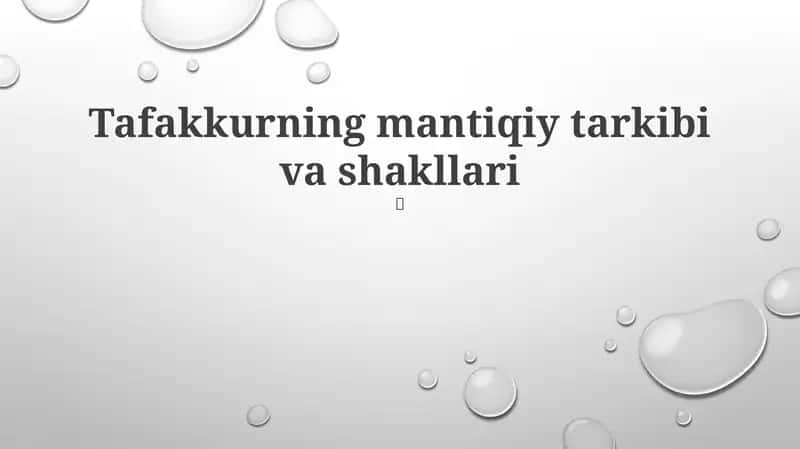 Tafakkurning mantiqiy tarkibi va shakllari