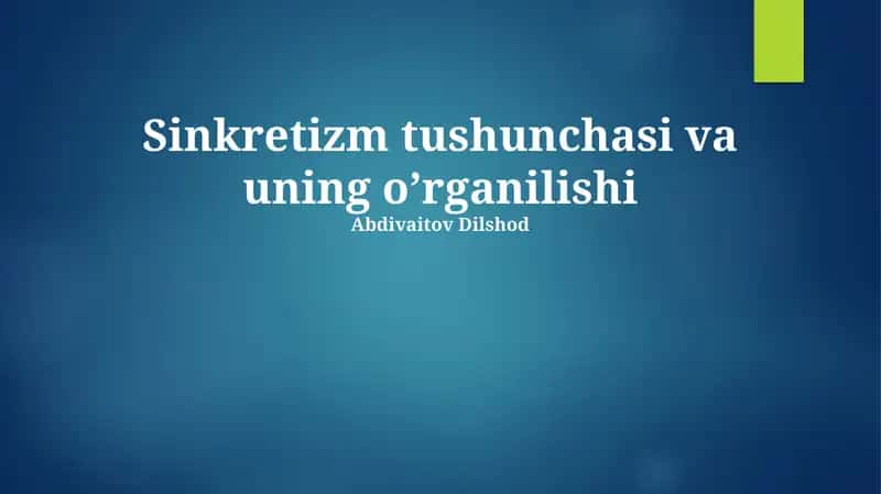 Sinkretizm tushunchasi va uning o’rganilishi