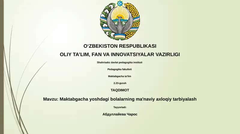 Maktabgacha yoshdagi bolalarning ma'naviy axloqiy tarbiyalash