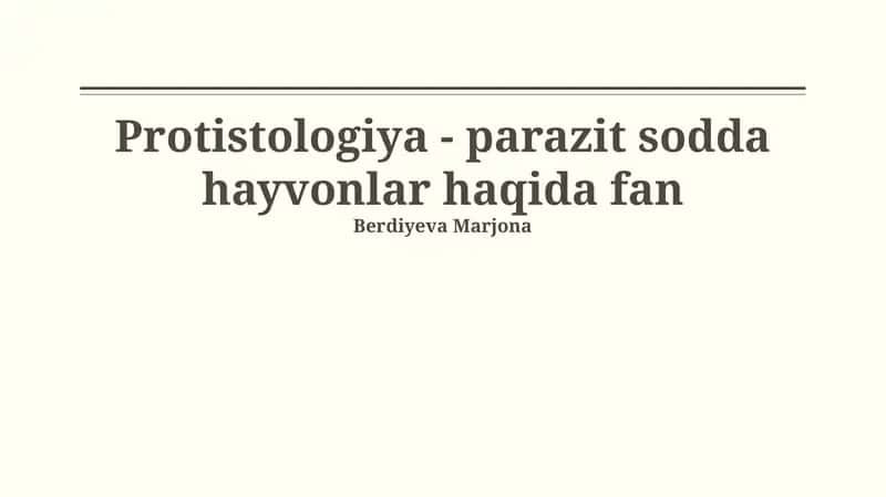 Protistologiya - parazit sodda hayvonlar haqida fan